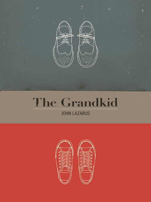 Title details for The Grandkid by John Lazarus - Available